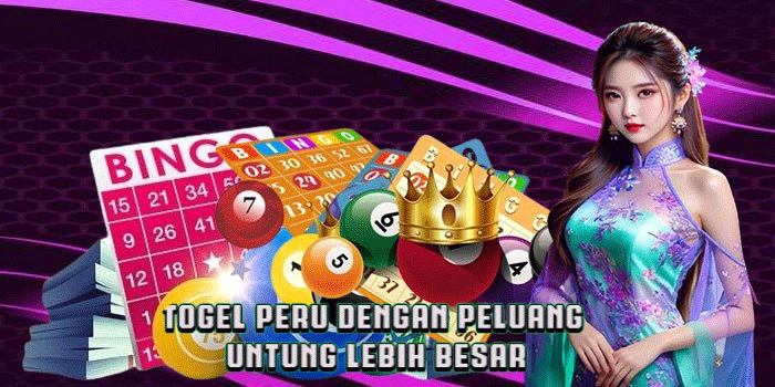 Togel Peru Dengan Peluang Untung Lebih Besar