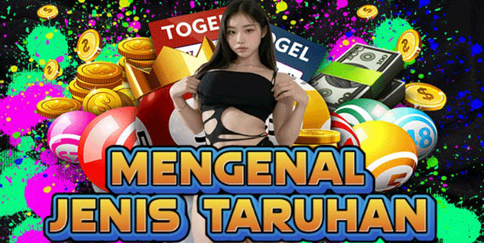 Mengenal Jenis Taruhan